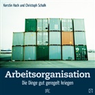 Kersti Hack, Kerstin Hack, Christop Schalk, Christoph Schalk, Kerstin Hack - Arbeitsorganisation