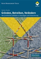 Sylvia Hacke - Gründen, Betreiben, Verändern