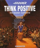 Gerhard Haderer - Think Positive, Sonderausgabe