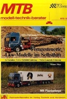 Ramon Häge - Ferngesteuerte LKW-Modelle im Selbstbau