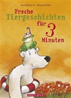 Susa Hämmerle, Mathias Weber - Freche Tiergeschichten für 3 Minuten