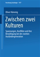 Oliver Hämmig - Zwischen zwei Kulturen