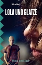 Wolfram Hänel - Lola und Glatze, Schulausgabe