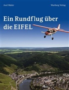 Axel Häsler - Die Rundflug über die Eifel