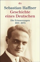 Sebastian Haffner - Geschichte eines Deutschen