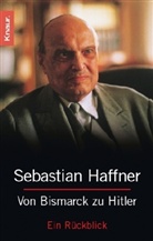 Sebastian Haffner - Von Bismarck zu Hitler