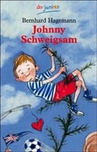 Bernhard Hagemann - Johnny Schweigsam