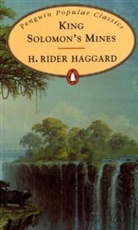 H Rider Haggard, Henry Rider Haggard - King solomon's Mines