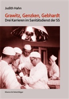 Judith Hahn - Grawitz, Genzken, Gebhardt