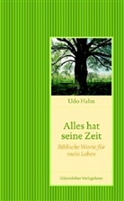 Udo Hahn - Alles hat seine Zeit