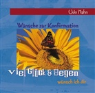 Udo Hahn - Viel Glück und Segen wünsch ich dir - Wünsche zur Konfirmation