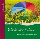 Peter Hahne - Wir bleiben fröhlich