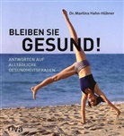 Martina Hahn-Hübner, Martina Dr. Hahn-Hübner - Bleiben Sie gesund!