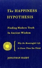 Jonathan Haidt - Happiness Hypothesis