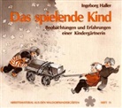 Ingeborg Haller, Internationale Vereinigung der Waldorfkindergärten - Das spielende Kind