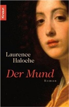 Laurence Haloche - Der Mund