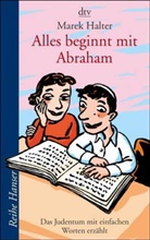 Marek Halter - Alles beginnt mit Abraham