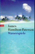 James Hamilton-Paterson - Wasserspiele