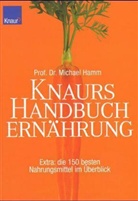 Michael Hamm - Knaurs Handbuch Ernährung