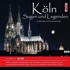 Kristina Hammann, Michael Nowack, Michael John, Joh Verlag, John Verlag - Köln Sagen und Legenden, 1 Audio-CD (Hörbuch)