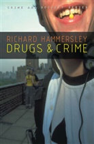 Hammersley, Richard Hammersley, Hammersley Richard - Drugs and Crime - Theories and Practices