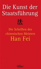 Han Fei - Die Kunst der Staatsführung