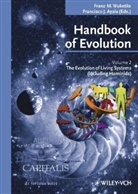 Francisco J. Ayala, Francisco J.                    10000512293 Ayala, Franz M. Wuketits - Handbook of Evolution - 2: The Evolution of Living Systems (including Hominids)
