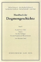 Alexander Sand, Alois Grillmeier, Erich Naab, Leo Scheffczyk, Michael Schmaus, Michael Seybold - Handbuch der Dogmengeschichte: Das Dasein im Glauben