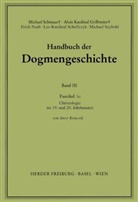 Imre Koncsik, Alois Grillmeier, Erich Naab, Leo Scheffczyk, Michael Schmaus, Michael Seybold - Handbuch der Dogmengeschichte: Christologie; Im 19. und 20. Jahrhundert. Faszikel.1e