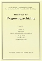 R Weier, Bonifac A Willems, Bonifac A. Willems, Alois Grillmeier, Erich Naab, Leo Scheffczyk... - Handbuch der Dogmengeschichte: Handbuch der Dogmengeschichte / Bd III: Christologie - Soteriologie - Mariologie. Gnadenlehre / Soteriologie. Faszikel.2c
