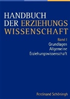 Winfried Böhm, Ursula Frost, Lutz Koch, La, Lade, Volker Ladenthin... - Handbuch der Erziehungswissenschaft - 1: Grundlagendiskurs Allgemeine Erziehungswissenschaft
