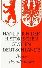Handbuch der historischen Stätten Deutschlands - 10: Berlin und Brandenburg