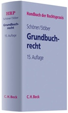Erns Riedel, Ernst Riedel, Hartmut Schöner, Kurt Stöber, Michae Volmer, Michael Volmer... - Handbuch der Rechtspraxis (HRP) - 4: Grundbuchrecht