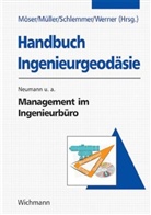 Gert Karner, Horst Neumann, Volker Stahl, Michael Möser, Gerhard Müller, Harald Schlemmer... - Handbuch Ingenieurgeodäsie: Management im Ingenieurbüro