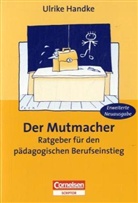 Johannes Greving, Ulrike Handke, Liane Paradies - Der Mutmacher. Unterrichts-Einstiege, 2 Bde.