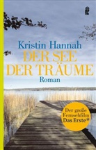 Kristin Hannah - Der See der Träume