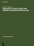 S. J. Hannahs, S.J. Hannahs, Stepehn J. Hannahs - Prosodic Structure and French Morphophonology