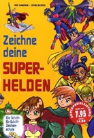 John Burns, Jim Hansen - Zeichne deine Superhelden