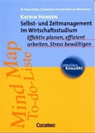 Katrin Hansen - Selbst- und Zeitmanagement im Wirtschaftsstudium