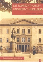 Sabine Happ, Werner Moritz - Die Ruprecht-Karls-Universität Heidelberg