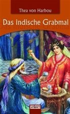Thea Von Harbou - Das indische Grabmal