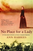 Ann Harries, Harries Ann - No Place For a Lady