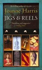 Joanne Harris - Jigs and Reels