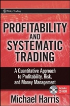 M. Harris, Michael Harris - Profitability and Systematic Trading
