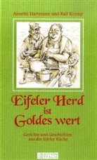 Annette Hartmann, Ralf Kramp - Eifeler Herd ist Goldes wert