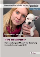 Nathalie M Hartmann, Nathalie M. Hartmann, Nathalie Maya Hartmann - Tiere als Eisbrecher