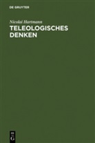 Nicolai Hartmann - Teleologisches Denken