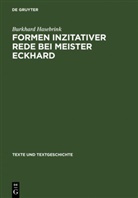 Burkhard Hasebrink - Formen inzitativer Rede bei Meister Eckhard