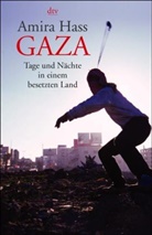 Amira Hass, Angelika Solibieda - Gaza