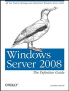 Hassell, Jonathan Hassell, Hassell Jonathan - Windows Server 2008 the Definitive Guide